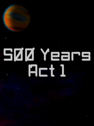 500 Years Act 1 Steam Key GLOBAL
