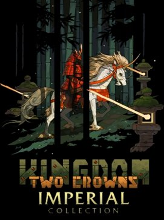 KINGDOM IMPERIAL COLLECTION Steam Key GLOBAL