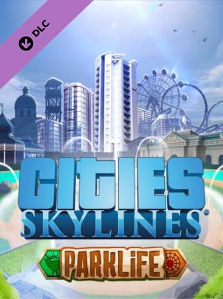 Cities: Skylines - Parklife Steam Key GLOBAL