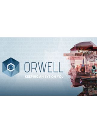 Orwell: Keeping an Eye On You Steam Key GLOBAL