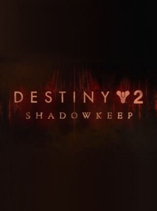Destiny 2: Shadowkeep Standard Edition - Steam - Key EUROPE