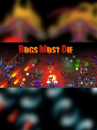 Bugs Must Die Steam Key GLOBAL
