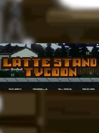 Latte Stand Tycoon - Steam - Key GLOBAL