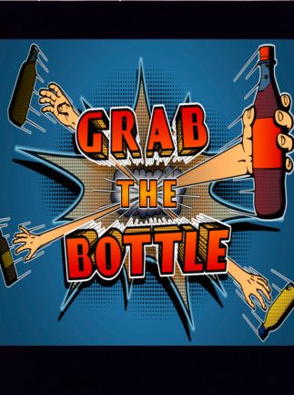 Grab the Bottle Steam Key GLOBAL