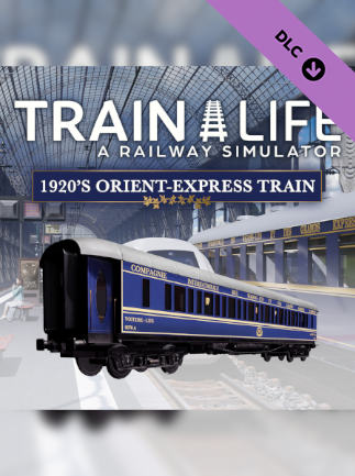 Train Life - 1920's Orient-Express Train (PC) - Steam Key EU