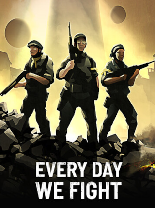 Every Day We Fight (PC) - Steam Key RU/CIS